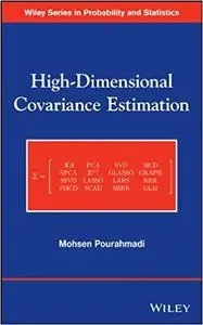 High-Dimensional Covariance Estimation: With High-Dimensional Data