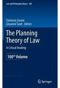 The Planning Theory of Law: A Critical Reading
