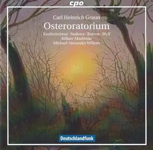 Graun: Easter Oratorio - Willens, Kobow, Wolf, Saskova, Koufochristou (2013)