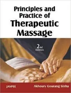 Principles and Practice of Therapeutic Massage (2nd Edition)