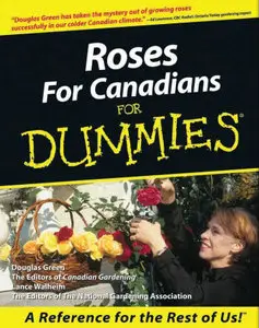 Roses for Canadians for Dummies (repost)