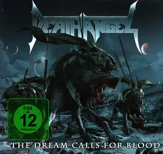 Death Angel - The Dream Calls For Blood (2013) (Limited Edition, CD+DVD)