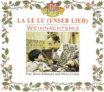 Heinz Rühmann und Oliver Grimm - LA LE LU (Unser Lied) Weihnachtsmix