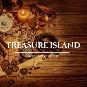 «Treasure Island» by Robert Louis Stevenson