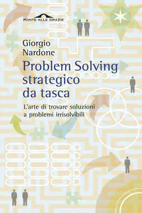Giorgio Nardone – Problem Solving strategico da tasca