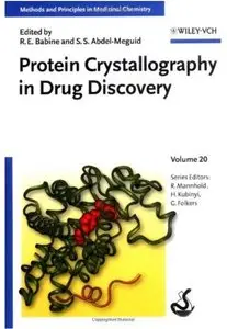 Protein Crystallography in Drug Discovery [Repost]