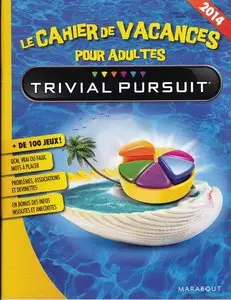 Cahier de vacances pour adultes Trivial Pursuit