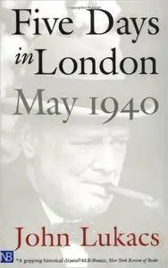 Five Days in London, May 1940