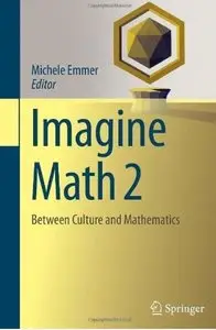 Imagine Math 2: Between Culture and Mathematics [Repost]