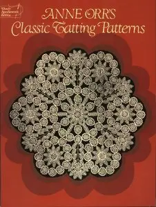 Anne Orr's Classic Tatting Patterns (repost)