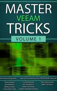 Master Veeam Tricks Volume 1