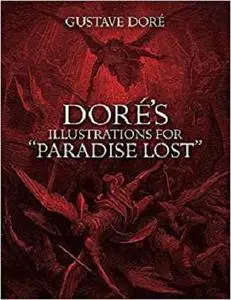 Dore's Illustrations for "Paradise Lost" (Dover Pictorial Archives)