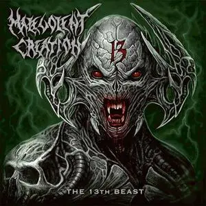 Malevolent Creation - The 13th Beast (2019)