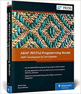 ABAP RESTful Programming Model: ABAP Development for SAP S/4HANA (Repost)