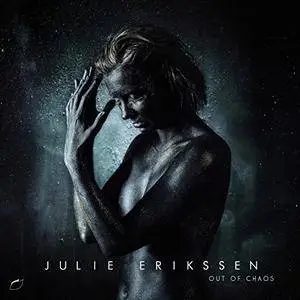 Julie Erikssen - Out of Chaos (2018) [Official Digital Download 24/96]