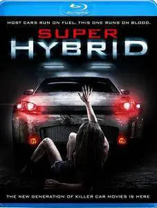 Super Hybrid (2010) (Repost)