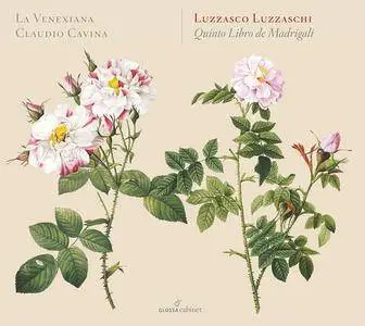 La Venexiana, Claudio Cavina - Luzzaschi: Quinto Libro De Madrigali (2013)