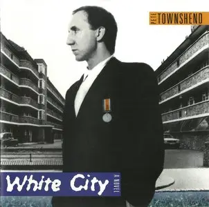 Pete Townshend - White City: A Novel (1985)