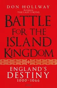 Battle for the Island Kingdom: England's Destiny 1000–1066