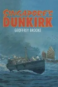 Singapore's Dunkirk