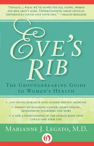 Eve's Rib: The Groundbreaking Guide to Women's Health