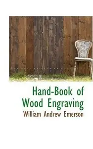 Hand-Book of Wood Engraving 