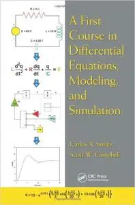 A First Course in Differential Equations, Modeling, and Simulation