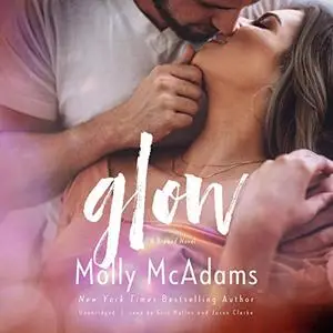Glow: A Brewed Novel [Audiobook]