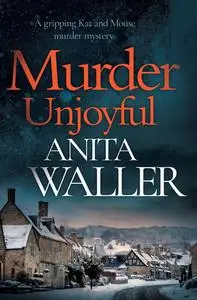 «Murder Unjoyful» by Anita Waller