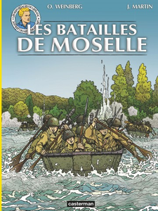 Les reportages de Lefranc - Les Batailles de Moselle (2017)