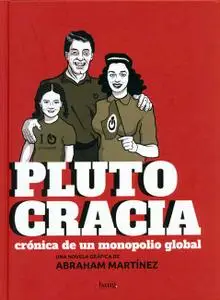 Plutocracia, de Abraham Martínez