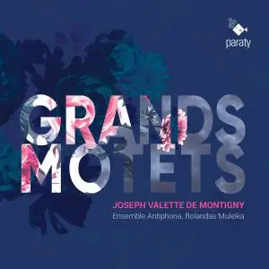 Ensemble Antiphona & Rolandas Muleika - Montigny: Grands Motets (2021)