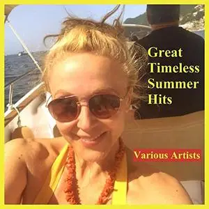 VA - Great Timeless Summer Hits (2021)