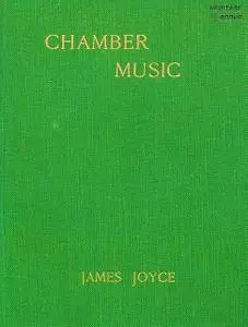 «Chamber Music» by James Joyce