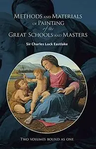 Methods and Materials of Painting of the Great Schools and Masters