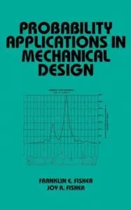 Probability Applications in Mechanical Design