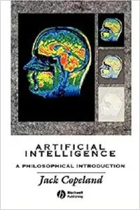 Artificial Intelligence: A Philosophical Introduction