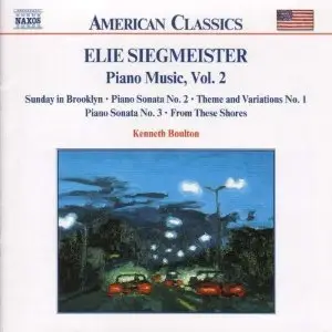 Elie Siegmeister - Piano Music Vol.2 (1999)