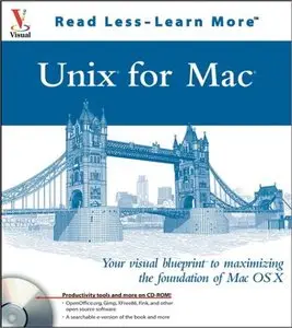 Unix for Mac : Your visual blueprint to maximizing the foundation of Mac OS X (Repost)