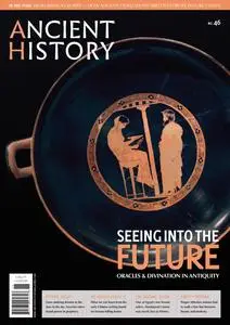 Ancient History Magazine - Issue 46 - October 2023