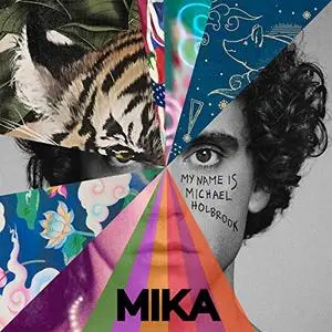 Mika - My Name Is Michael Holbrook (2019) [Official Digital Download]