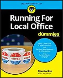 Running For Local Office For Dummies