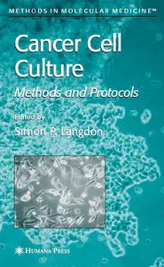 Cancer Cell Culture: Methods and Protocols [Repost]