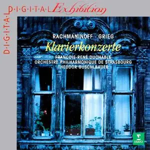 François-René Duchable, Theodor Guschlbauer - Rachmaninov, Grieg: Piano Concertos (1994)