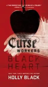 «Black Heart» by Holly Black