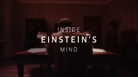 Inside Einstein's Mind (2015)