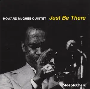 Howard McGhee - Just Be There (1976) {SteepleChase SCCD-31204 rel 1994}