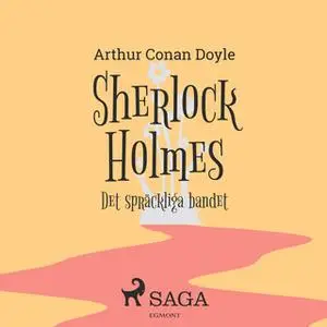 «Det spräckliga bandet» by Sir Arthur Conan Doyle