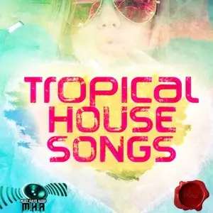 Fox Samples Must Have Audio Tropical House Songs WAV