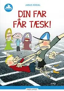 «Din far får tæsk!, Blå Læseklub» by Janus Kodal